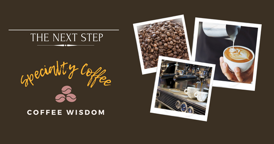 Exploring the World of Coffee: What Makes a Coffee 'Specialty'?
